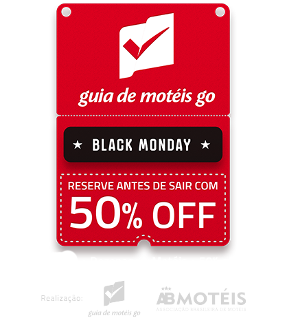 Guia de motéis go, black monday, reserve antes de sair com 50% off, realização Guia de motéis go e ab motéis, associação brasileira de motéis